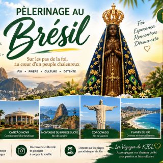 Pèlerinage au Brésil : Aparecida, São Paulo et Rio de Janeiro